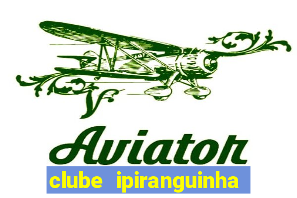 clube ipiranguinha porto alegre